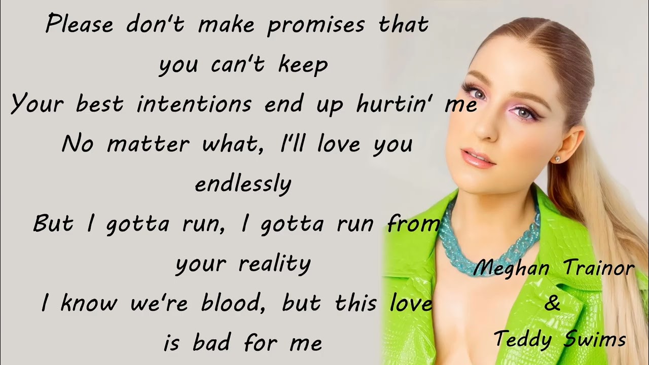 Meghan Trainor - Bad For Me ft. Teddy Swims (Acoustic) (Lyrics)