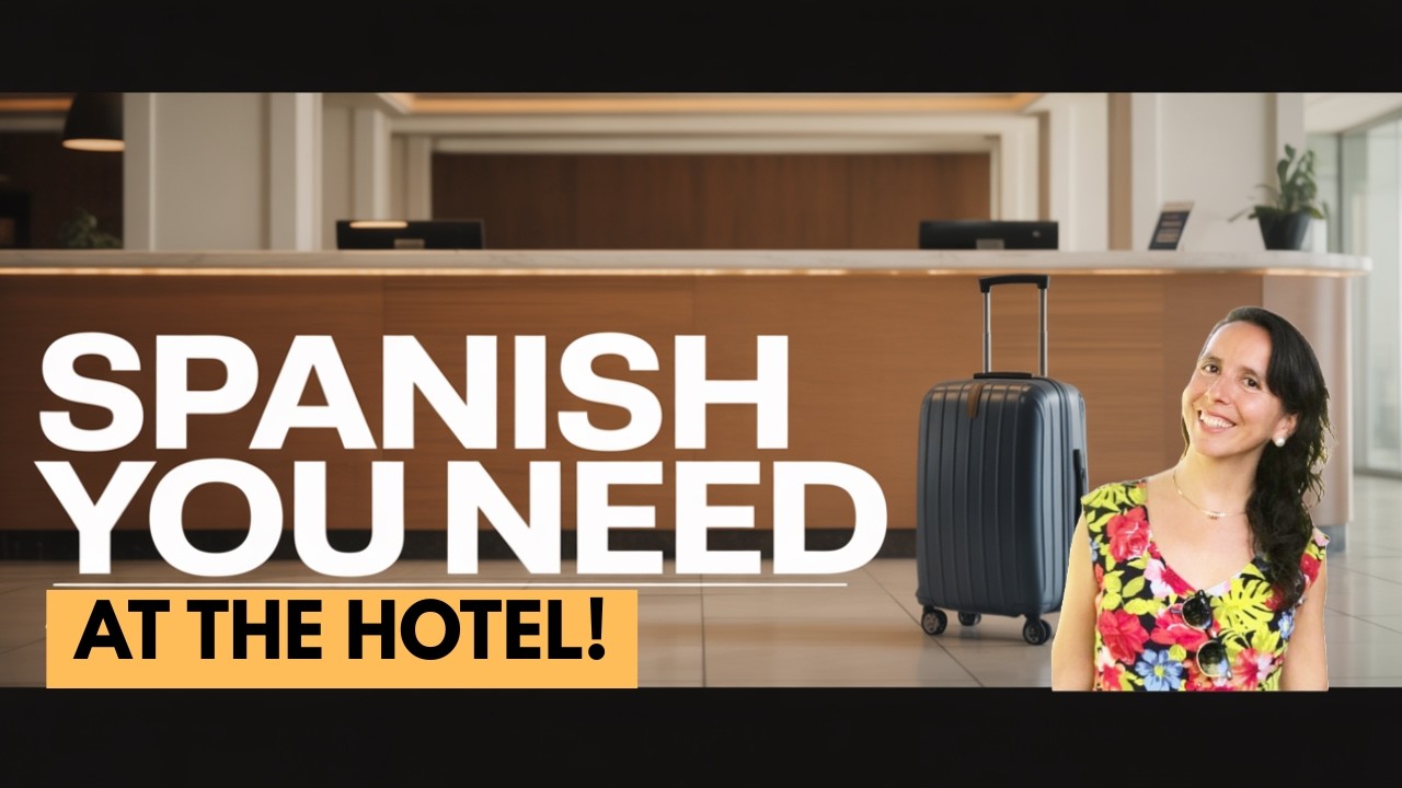 MUST Know Spanish Words to Check In! 🛎️ Don’t Travel Unprepared