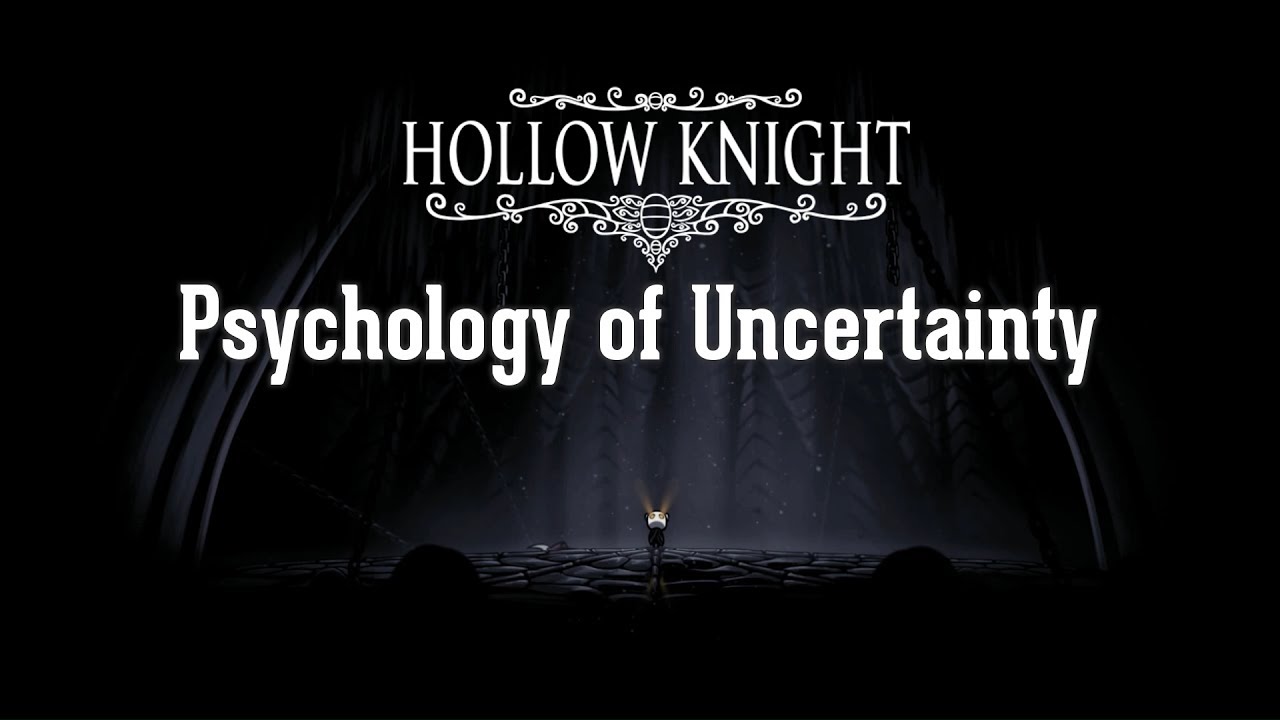 Hollow Knight and the Psychology of Uncertainty