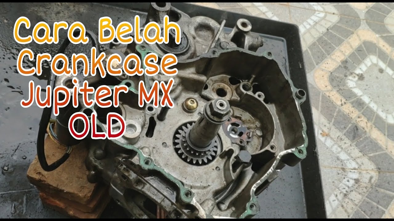 Restorasi Jupiter MX Old 2010. Part III : Bongkar Crankcase Lepas Rasio Gearbox Dan Kruk As