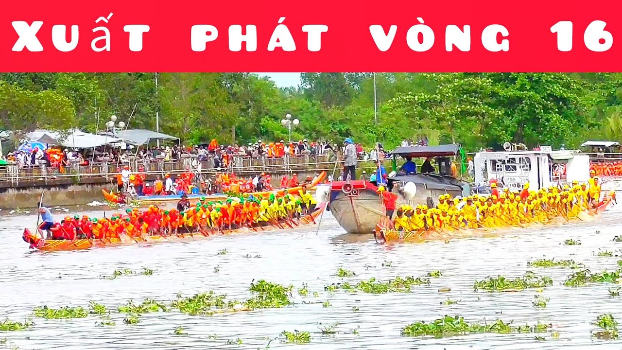 Điểm Xuất Phát Vòng 16 Đua Ghe Ngo Nam Cần Thơ 2025