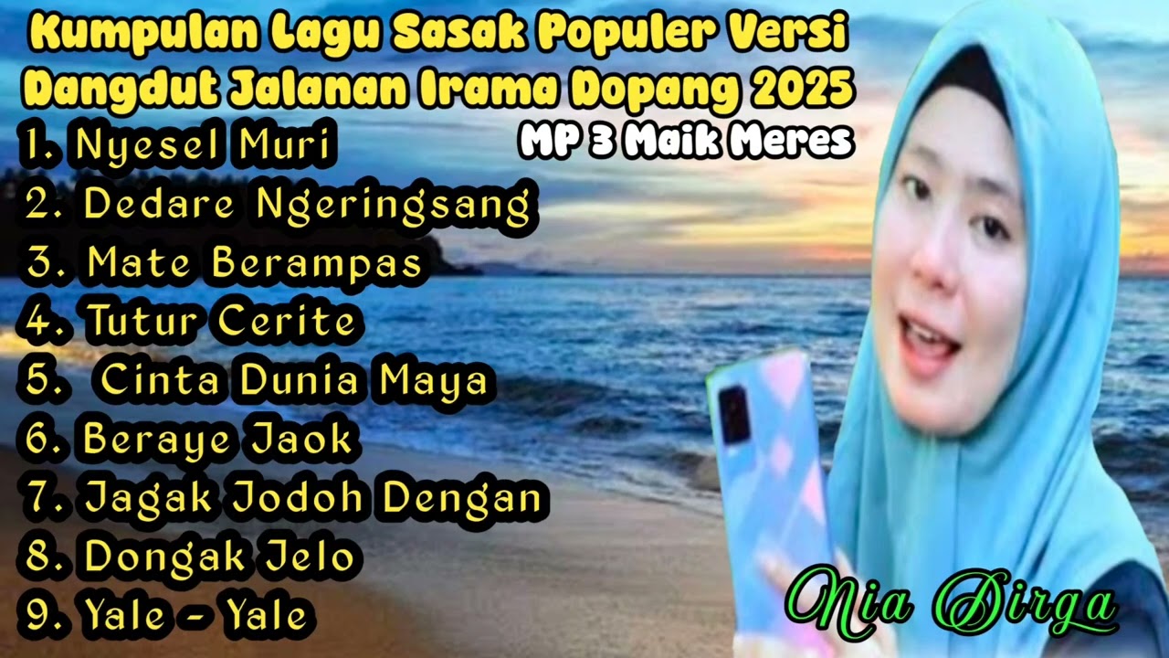 Terbaru kumpulan lagu Sasak versi dangdut Jalanan Lombok irama dopang cover nia Dirga 