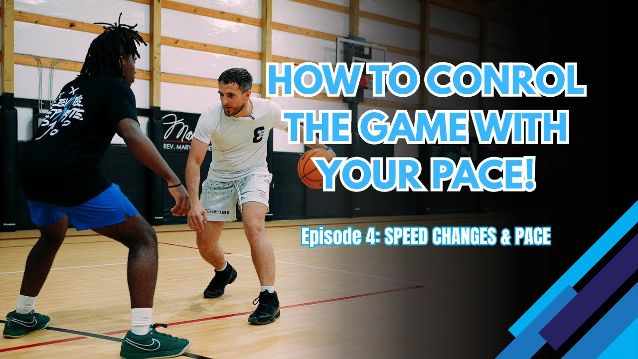 How to CONTROL the game with your PACE🔑 EP. 4: SPEED CHANGES & PACE!‼️