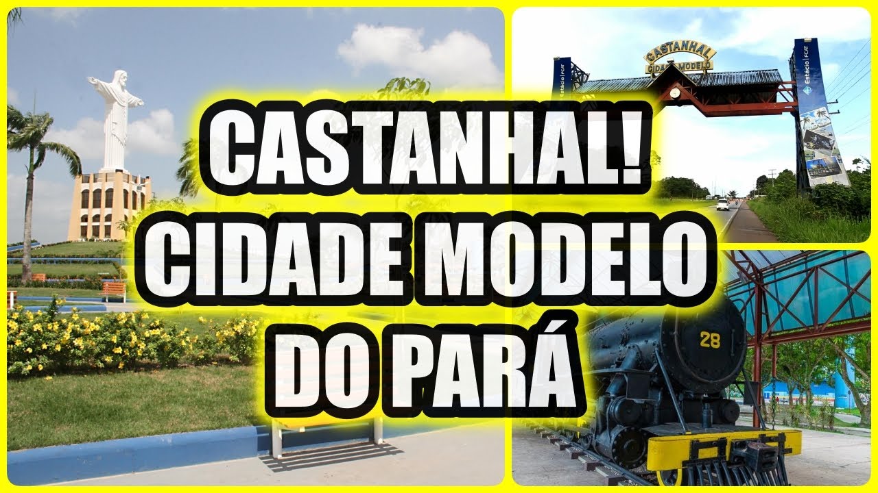 CONHEÇA CASTANHAL, CIDADE MODELO DO PARÁ! 🚗🔔😍