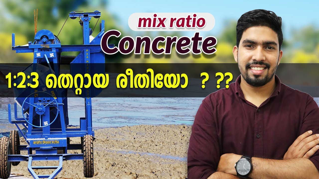 Concrete Mix Ratio  and uses??  Malayalam