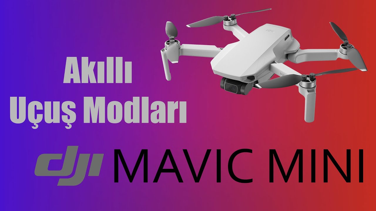 DJI Mavic Mini — Akıllı Uçuş Modları (QuickShot Modes) — Ares Bahar