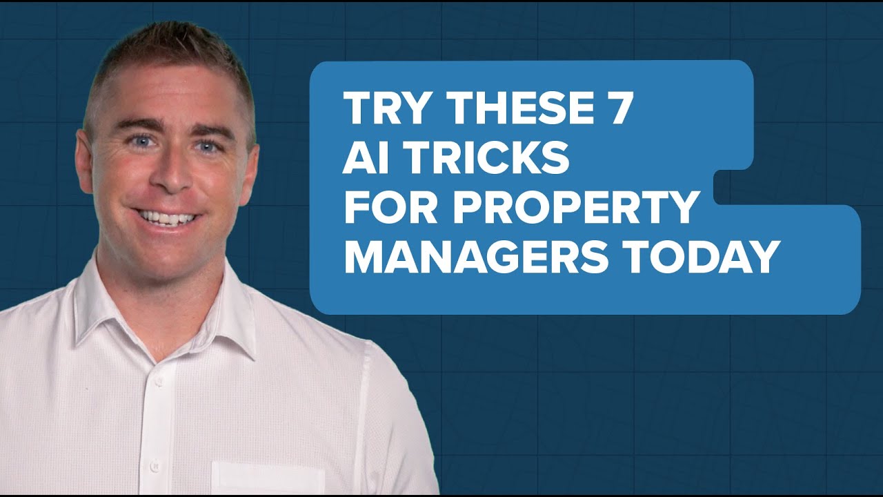 Try These 7 AI Tricks for Property Managers Today