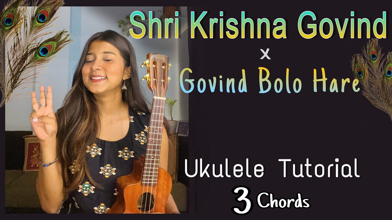 Shri Krishna Govind x Govind Bolo Hari | Ukulele Tutorial | Ritika Biswas