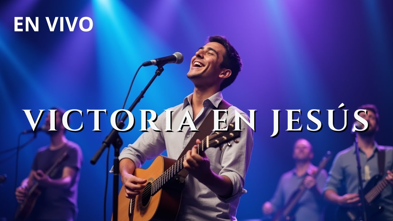 Concierto de Adoraci&oacute;n en Vivo | Victoria y Rendici&oacute;n en Jes&uacute;s