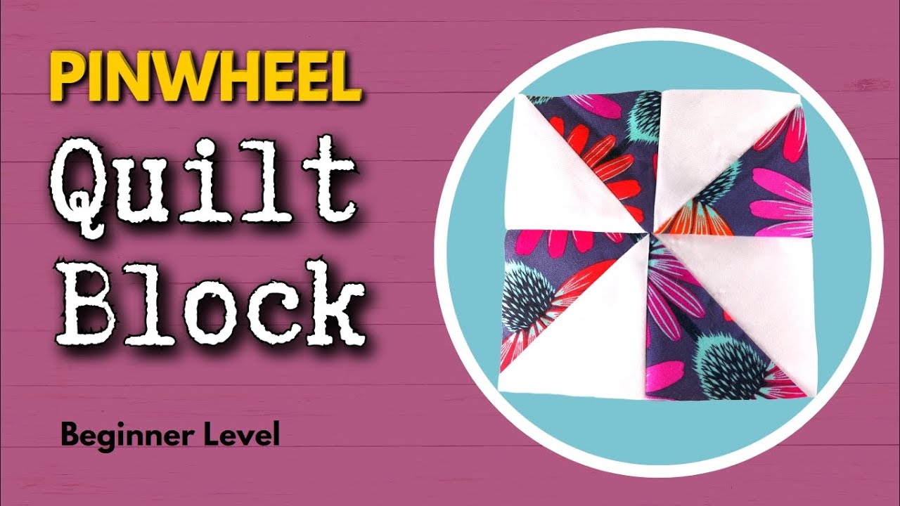How To Make A Pinwheel Quilt Block in Under 5 Minutes | Quick & Easy Quilt Block Tutorial