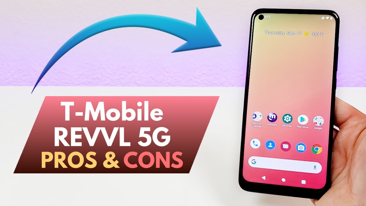 REVVL 5G - Pros and Cons! (T-Mobile/Metro)