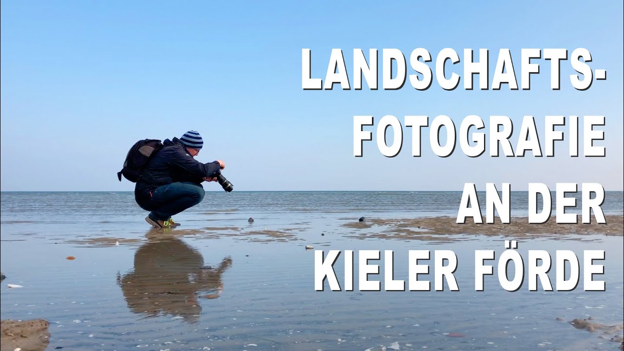 Landschaftsfotografie an der Kieler Förde - ein Versuch