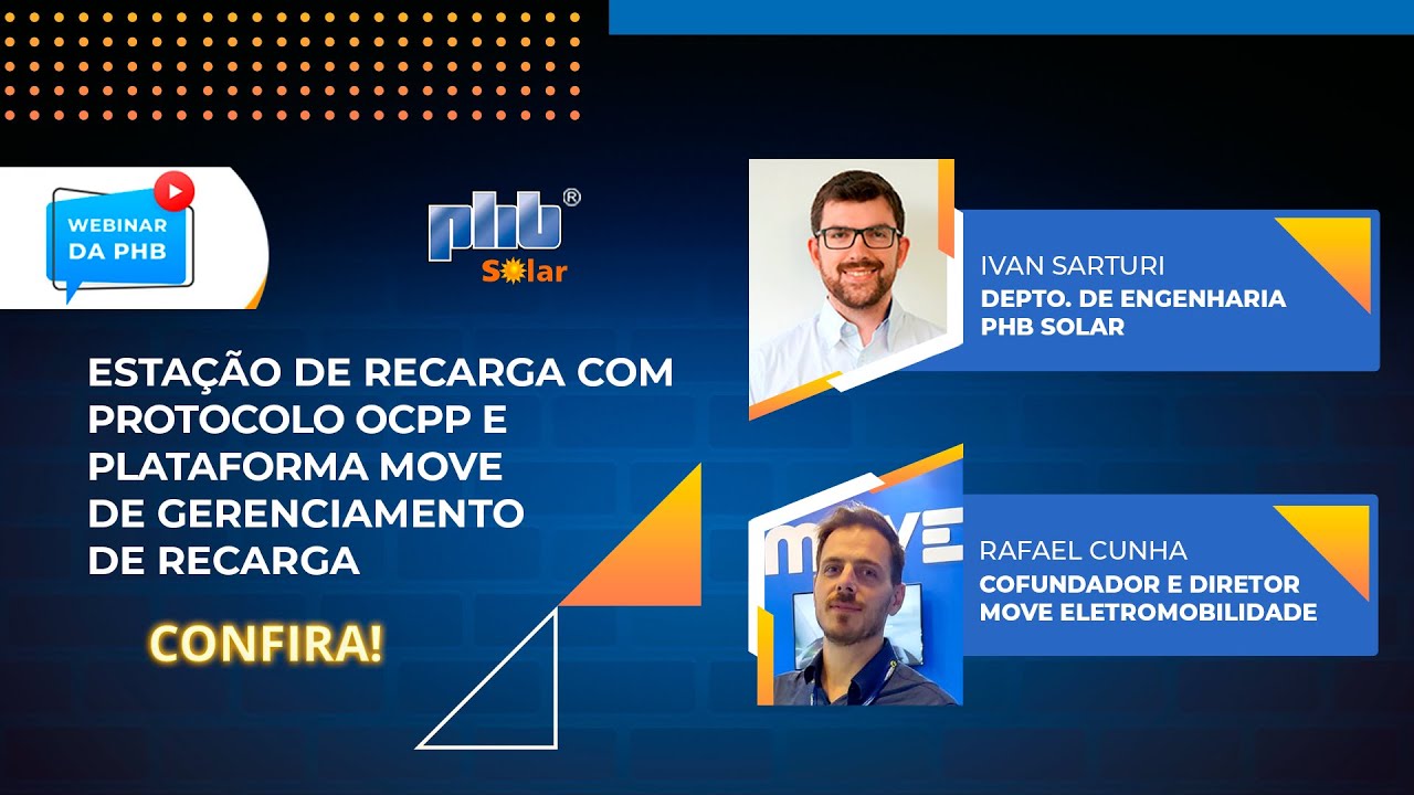 Webinar: Estação de recarga com protocolo OCPP e plataforma MOVE de gerenciamento de recarga
