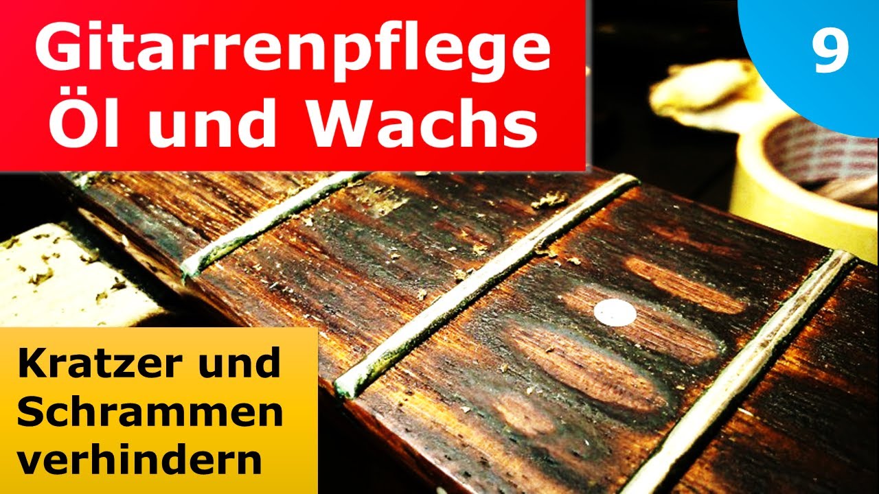 Gitarrenpflege mit &Ouml;l und Wachs - Achtung: Kratzer vermeiden - Gitarre richtig reinigen - Klartext