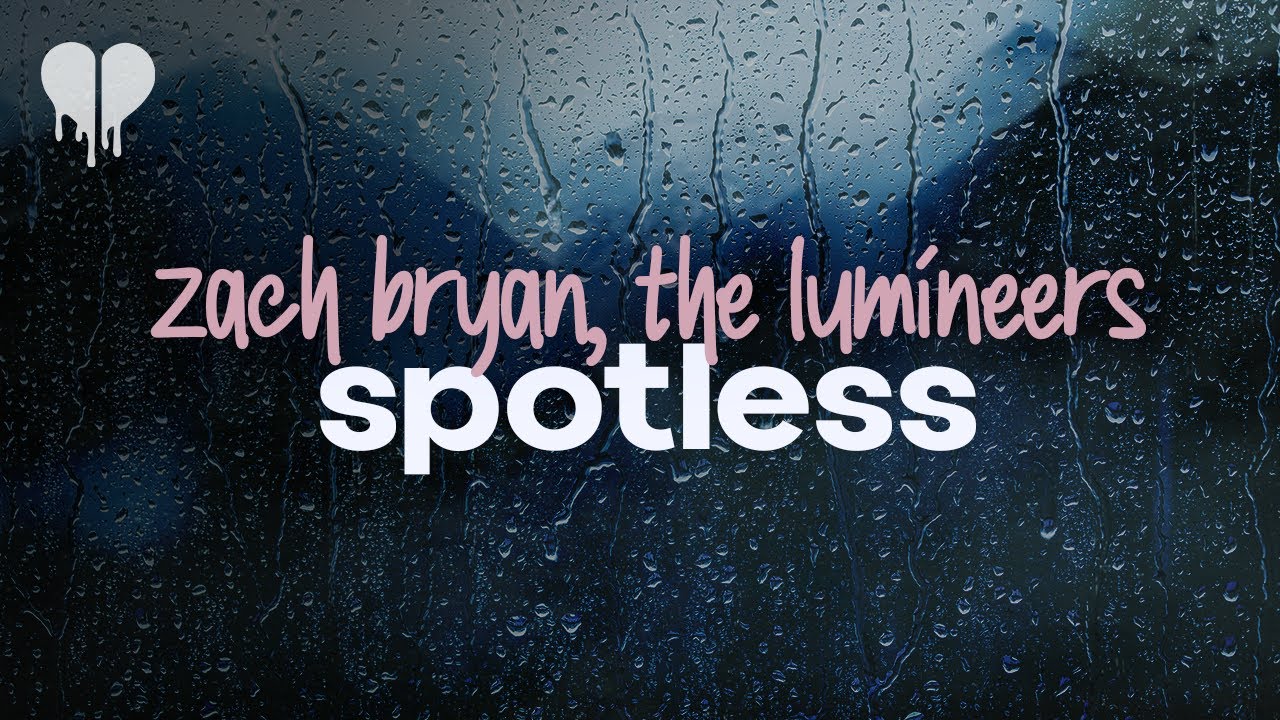 zach bryan - spotless (feat. the lumineers) (lyrics)