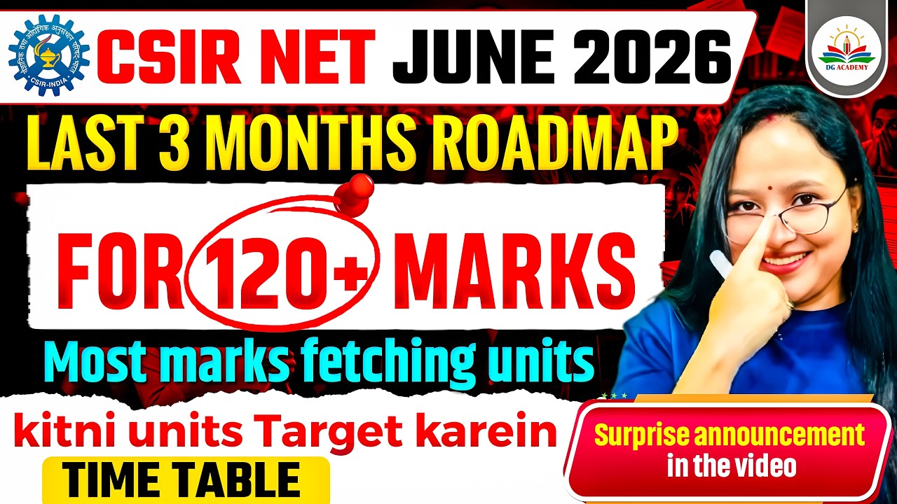 CSIR NET June 2026 🔥 Last 90 Days Strategy | Score 120+ Marks Guaranteed | Smart Study Roadmap