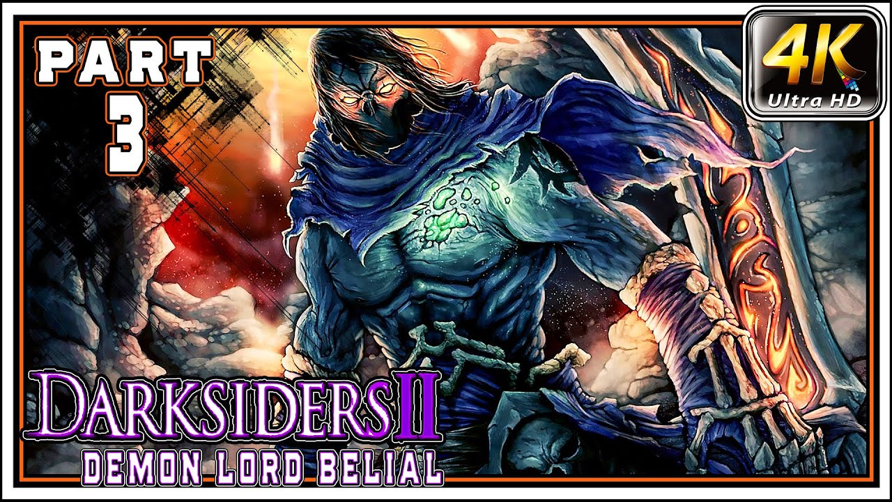 DARKSIDERS 2 (Deathinitive Edition) Full Gameplay Walkthrough DLC 3 - Demon Lord Belial [4K 60FPS]