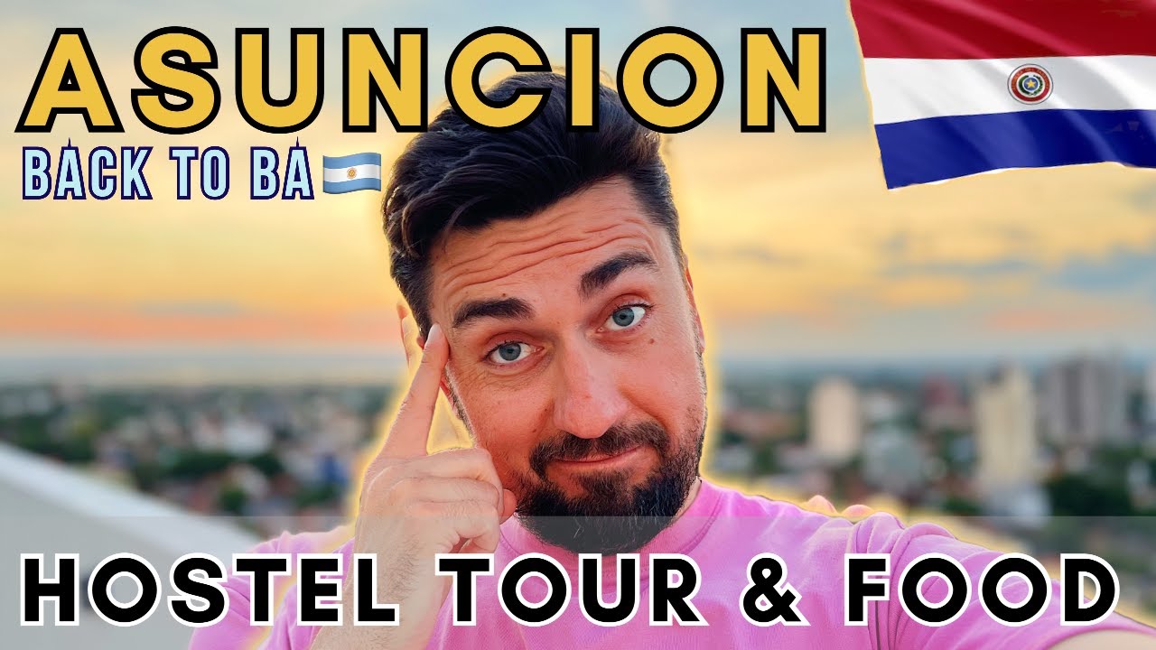 Exploring Asunción 🇵🇾Paraguay: Hostel Tour, Downtown, Food 🍱 & Bus Terminal 🚌