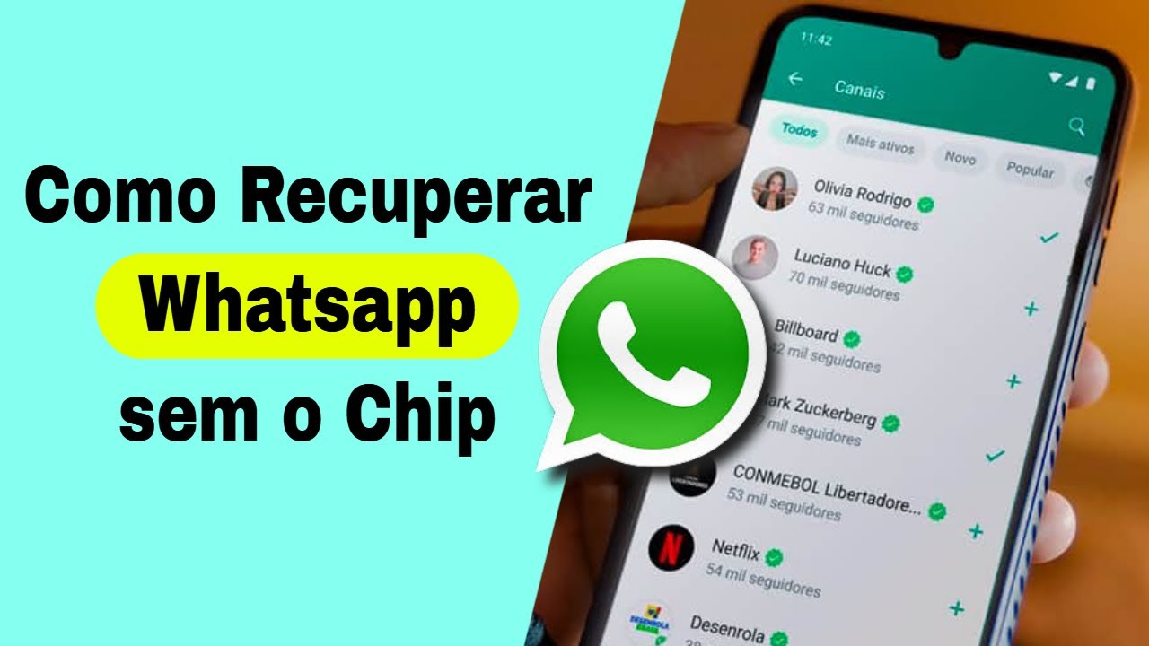 Como Recuperar seu Whatsapp sem o Chip no Celular Android