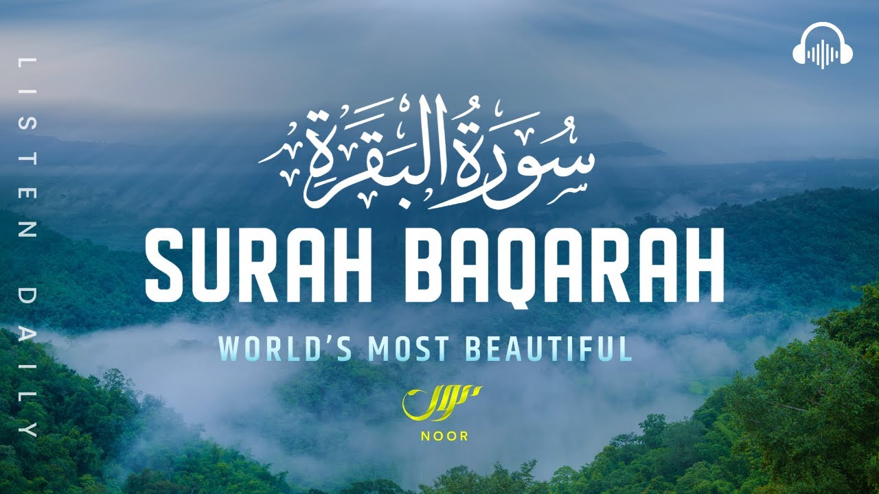 Surah Al-Baqarah Full سورة البقره ✦ Calming Quran Recitation for Blessings & Protection #albaqarah