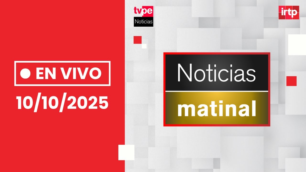 TVPer&uacute; Noticias EN VIVO: Edici&oacute;n matinal, hoy viernes 10 de octubre del 2025