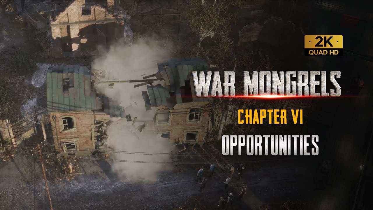 War Mongrels - Chapter 6 | Opportunities  (Walkthrough)