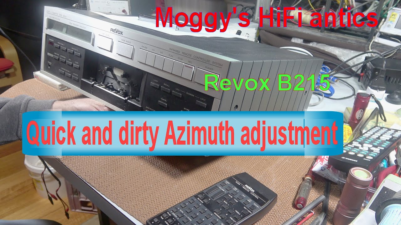 Revox B215 Azimuth adjustment. Quick and dirty