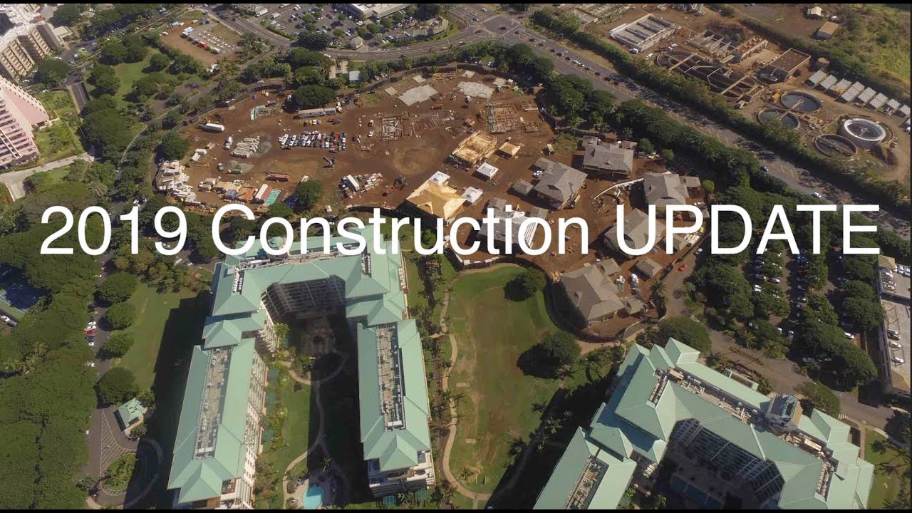 2019 Construction UPDATE - Honua Kai Resort & Spa - January 2019