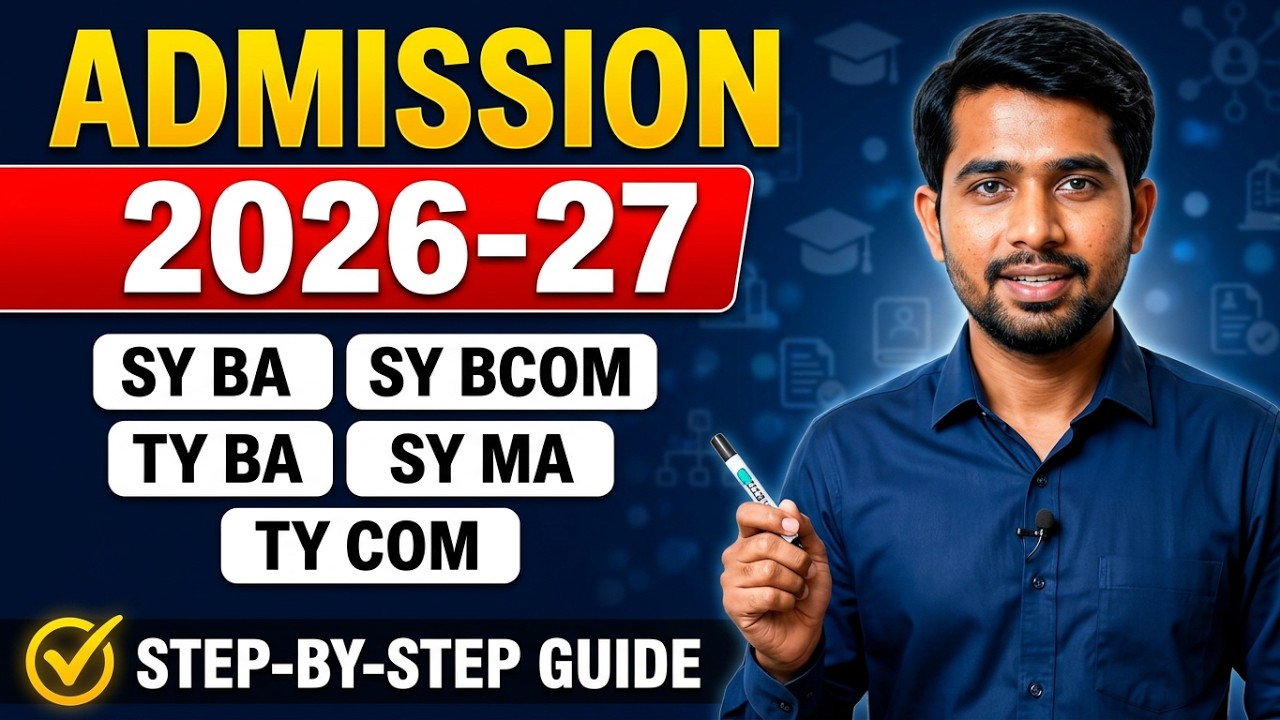 First, Second, Third Year BA/BCOM/BSC/BCA & MA/MBA/MCOM/MCA Admission Process  Explained! | YCMOU