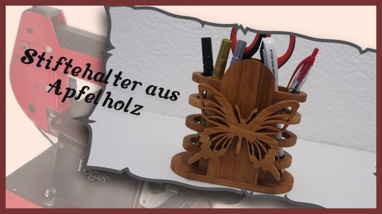 Stiftehalter selber machen / Apfelholz / Dekupiersägearbeit
