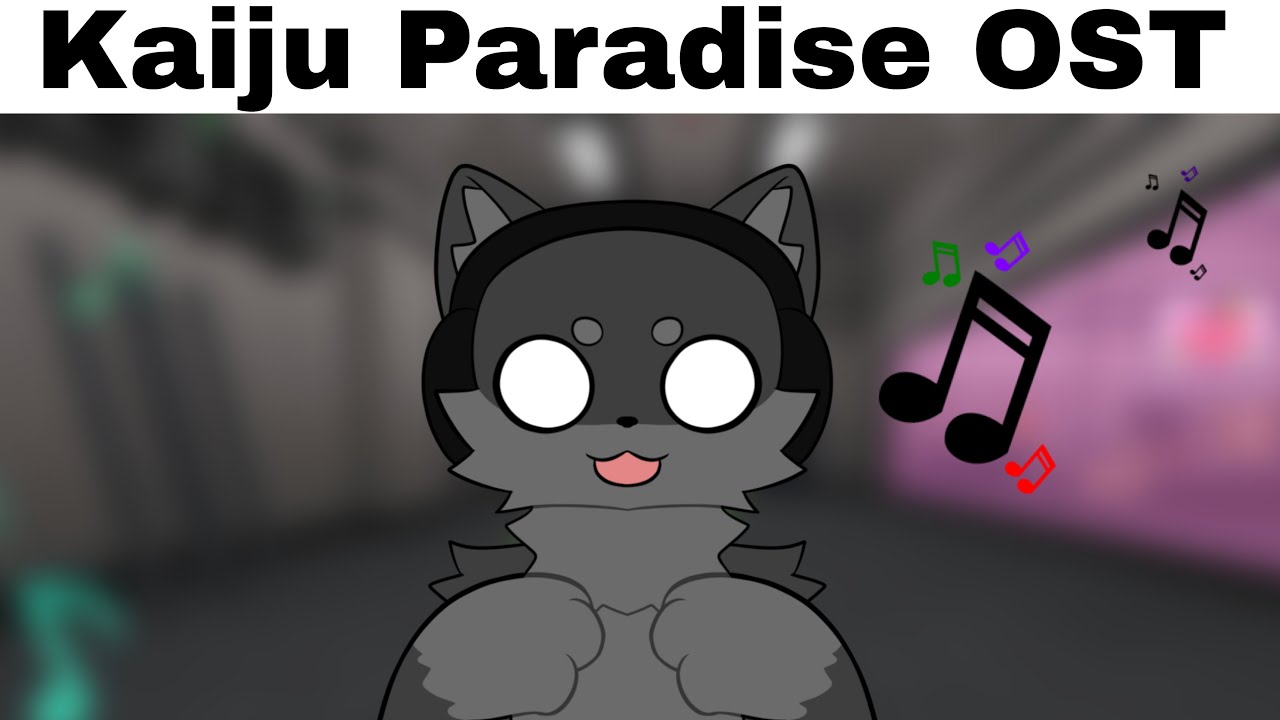 Listening to Kaiju Paradise OST be like :