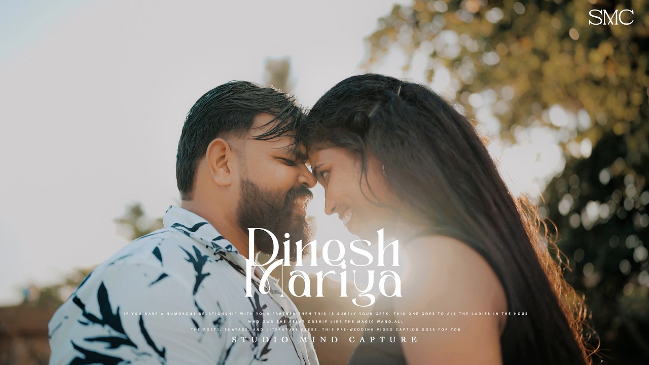 Dinesh & Mariya Pre Wedding Shoot