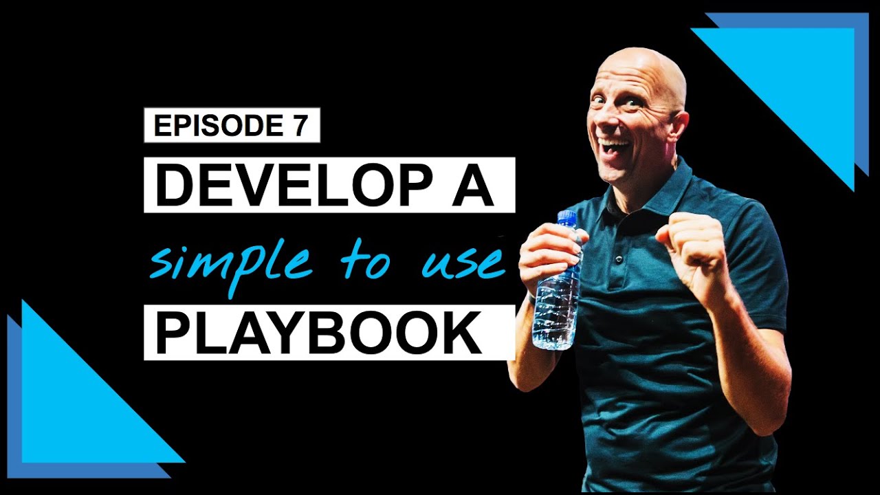 Develop a Simple To Use Sales Playbook | Sales as a Science #7 | Winning By Design