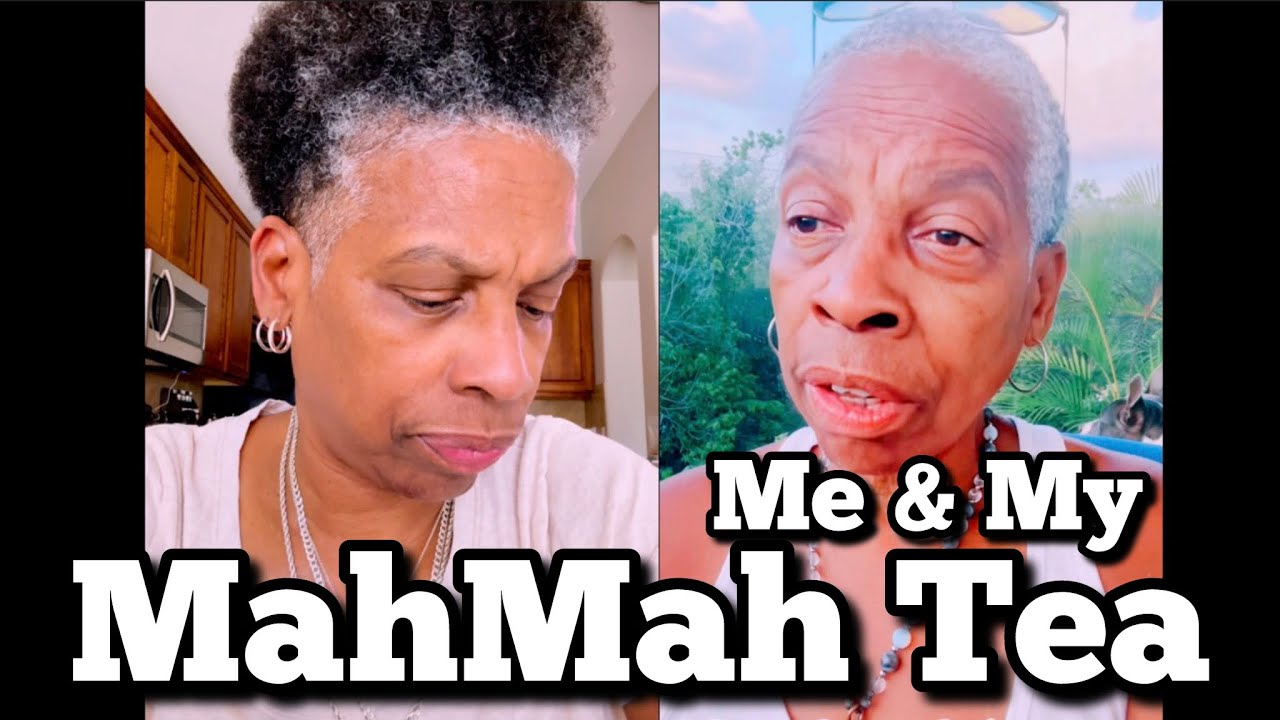 ME & MY MAHMAH TEA #spiritual #inspiration #foryou