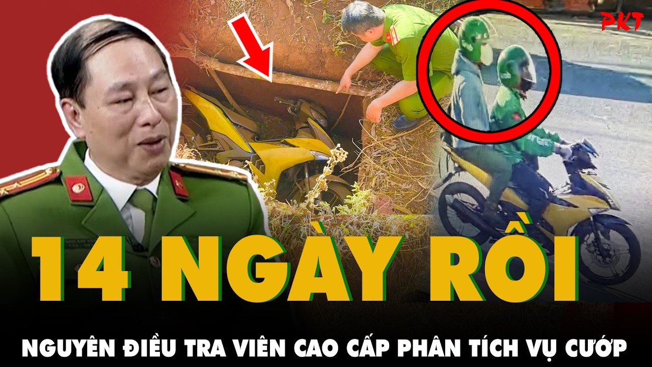 14 NGÀY CHƯA BẮT ĐƯỢC kẻ cướp ngân hàng Gia Lai: Nguyên điều tra viên cao cấp phân tích CHI TIẾT NÀY