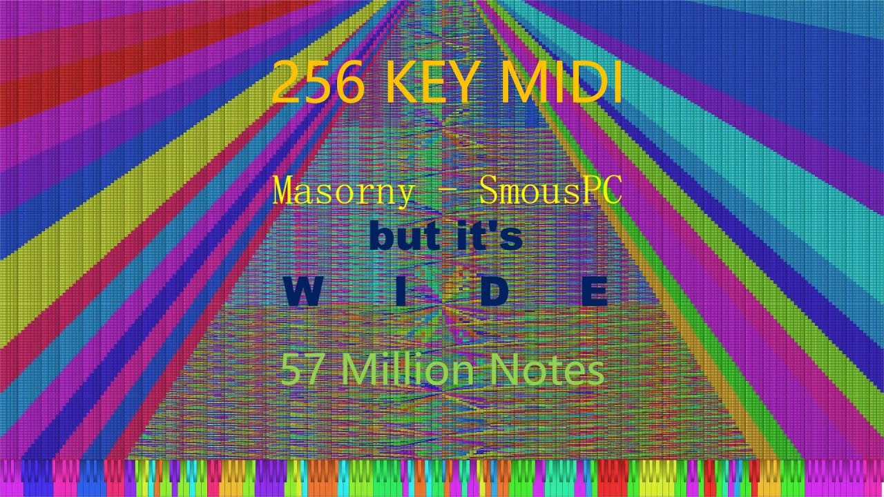 [Black MIDI] [256 Keys Test] SmousPC but W I D E R - 57M+ Notes | OperativeMIDI (me)