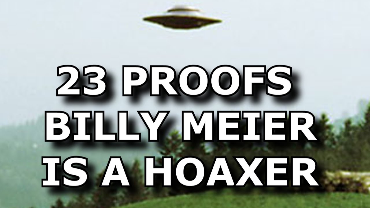 23 Proofs Billy Meier Is A Hoaxer (Hoax Hunter) John Razimus