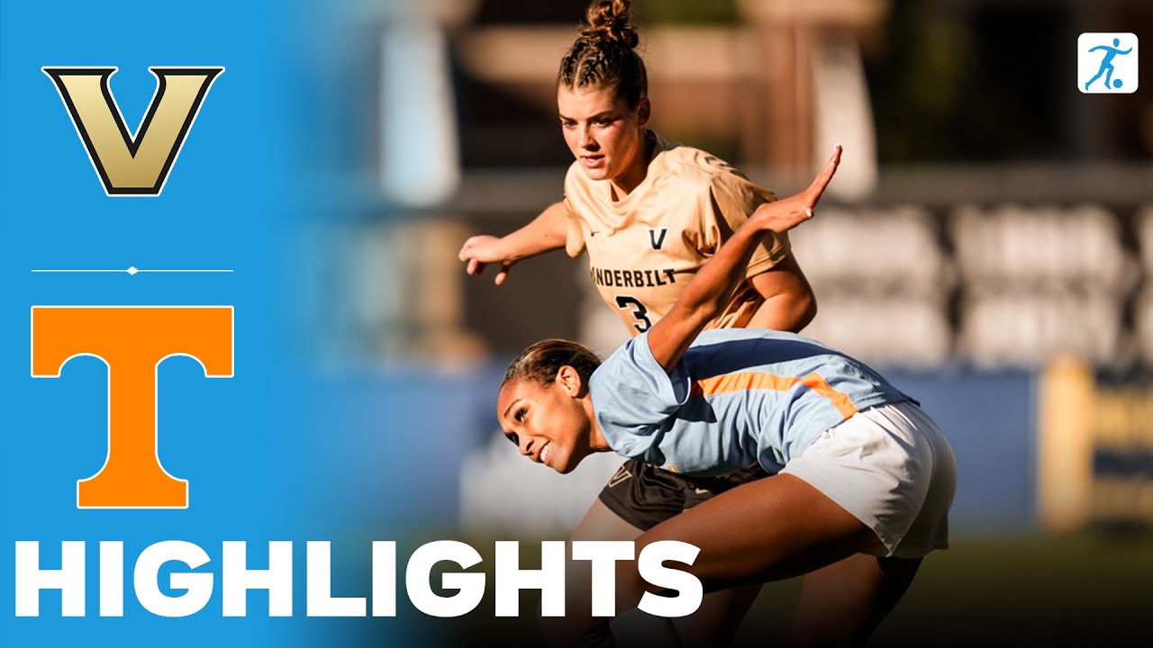 Vanderbilt vs Tennessee | NCAA College Women's Soccer | Highlights - October 19, 2025