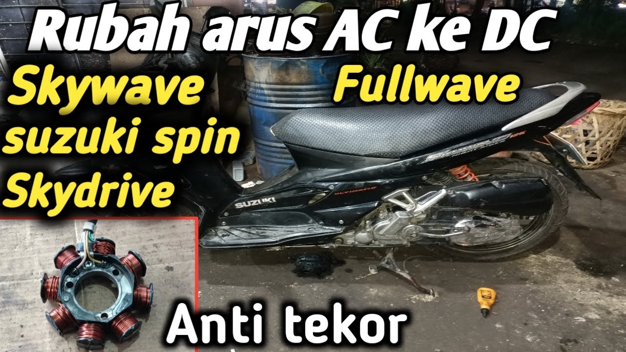 Cara merubah arus AC ke DC skywave|| Suzuki spin 125 ||  Suzuki skydrive