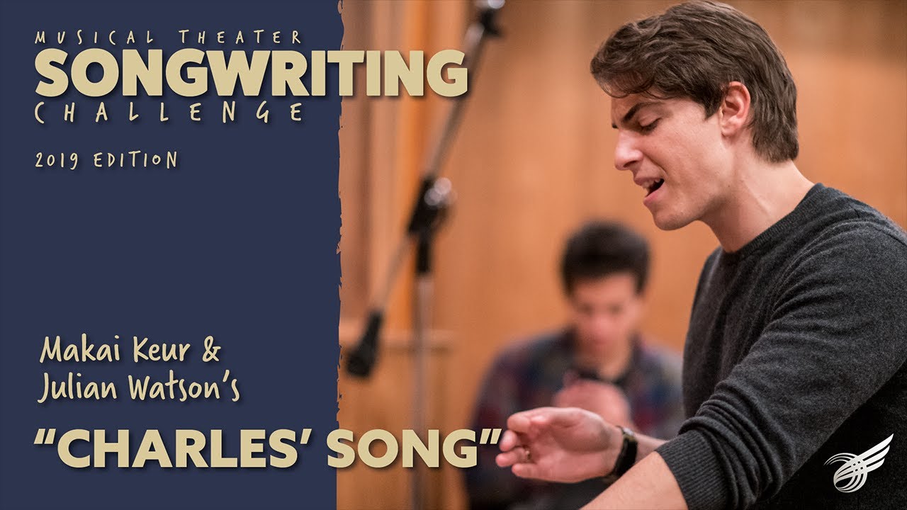 “Charles’ Song” by Makai Keur and Julian Watson | #IWriteMusicals 2019