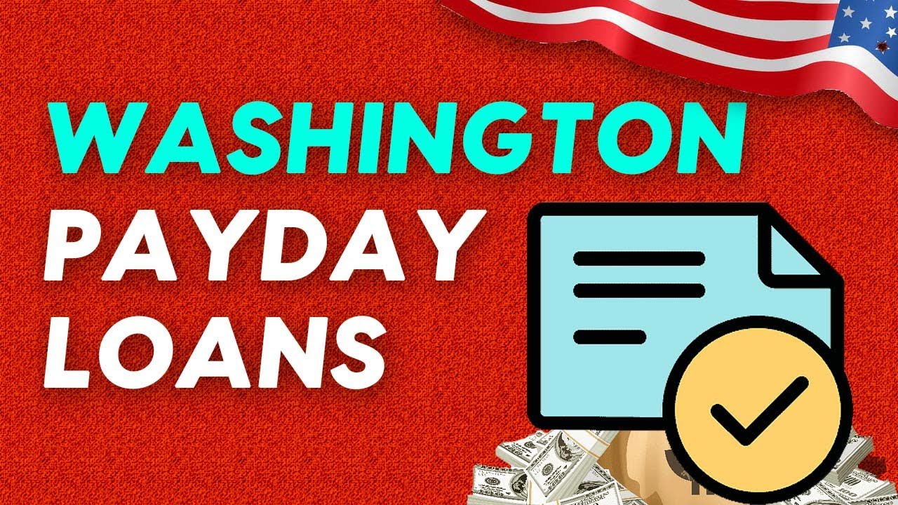Top 5 Best Payday Loans in Washington, USA (2024) Bad Credit Accepted & No Credit Check
