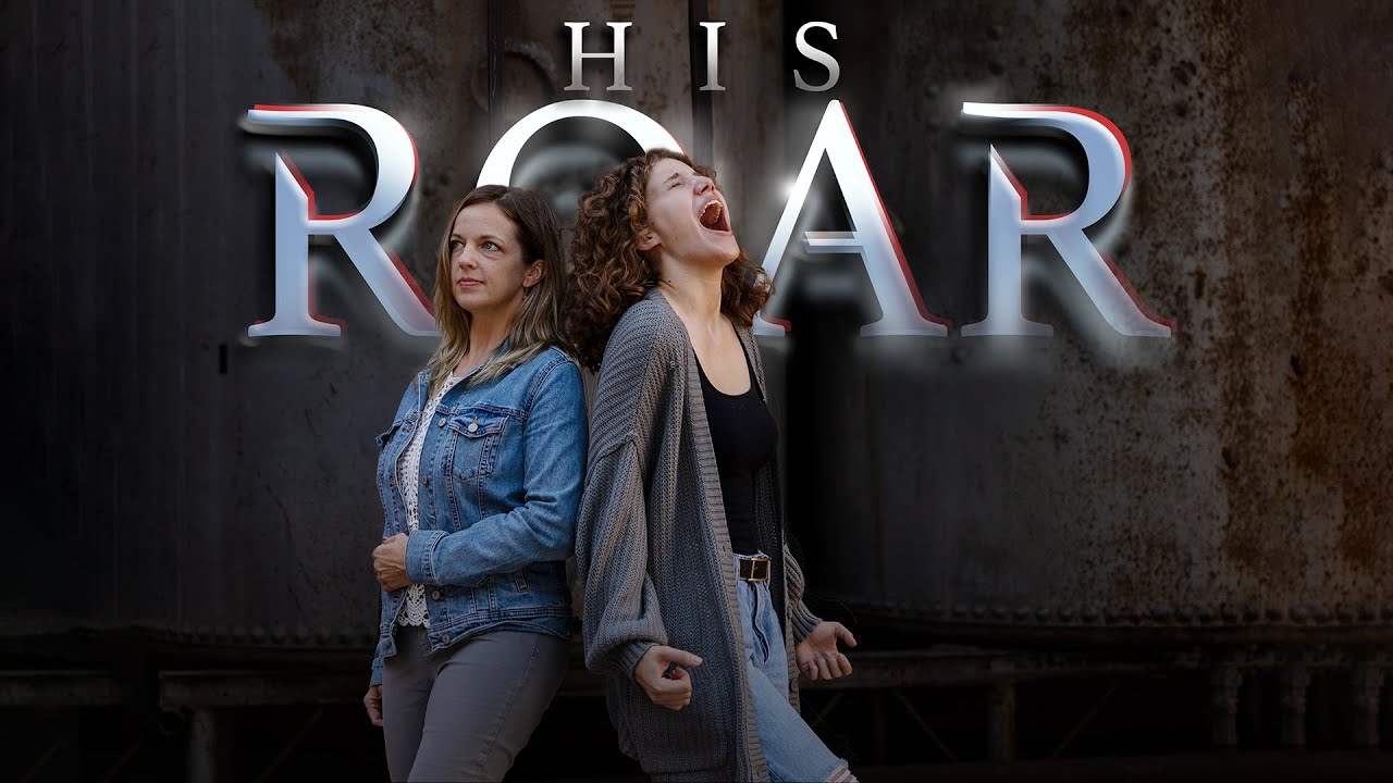 HIS ROAR - Mikaela Mosquera & Fanny Giesbrecht