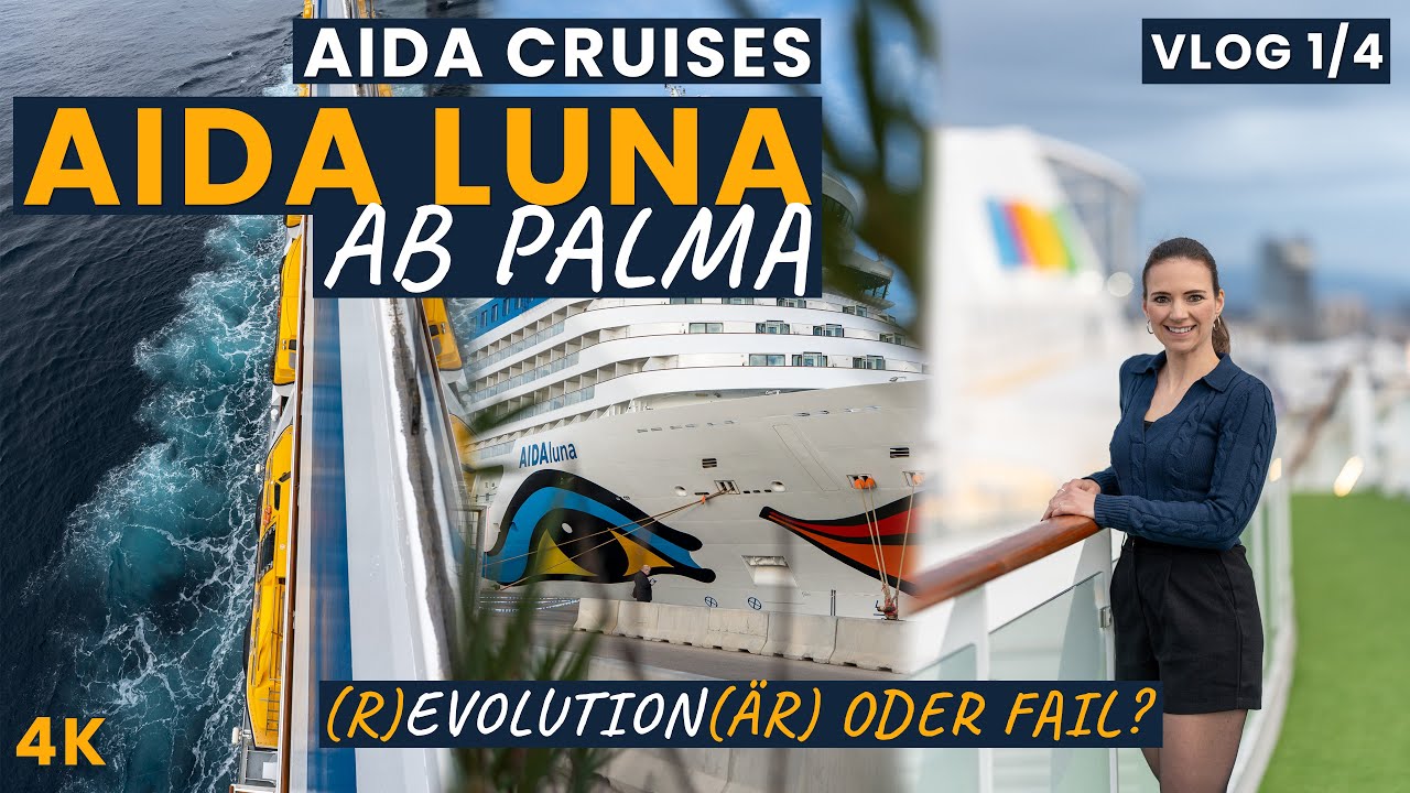AIDA Cruises | AIDA Luna | NEU VERLIEBEN IN AIDA LUNA | Mittelmeer | VLOG 1 | ab Palma
