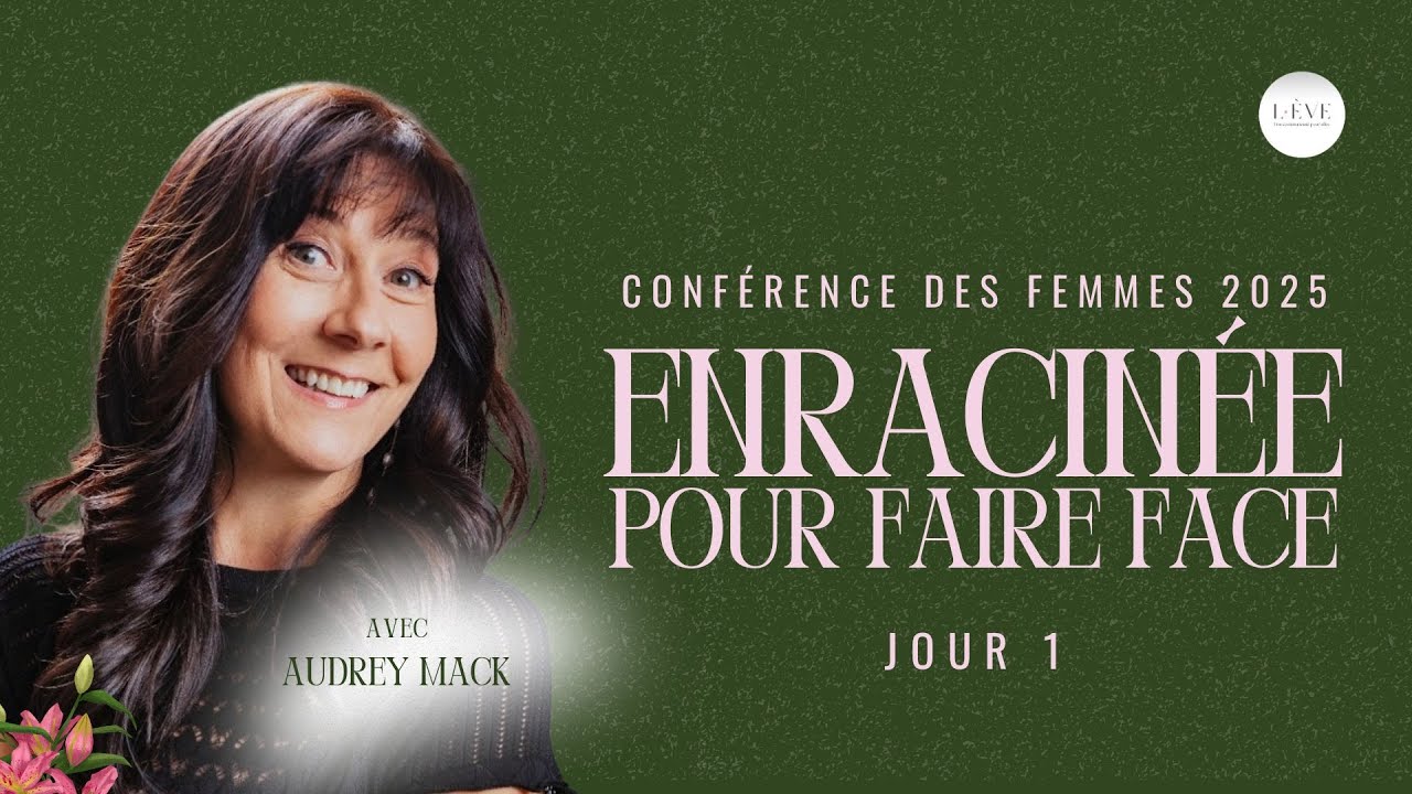 Enracinée pour faire face JOUR 1 |  Audrey Mack