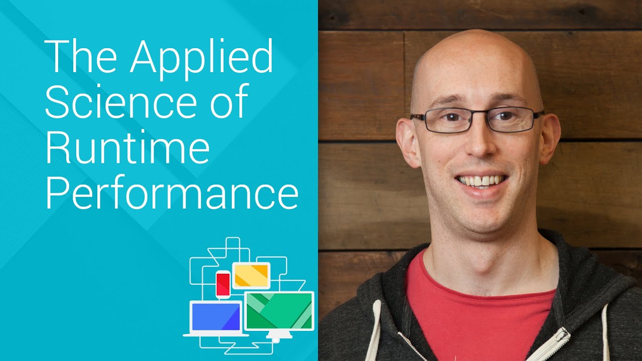 The Applied Science of Runtime Performance - Chrome Dev Summit 2014 (Paul Lewis)