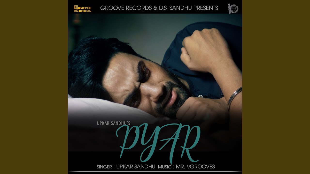 Pyar (feat. Mr. Vgrooves)