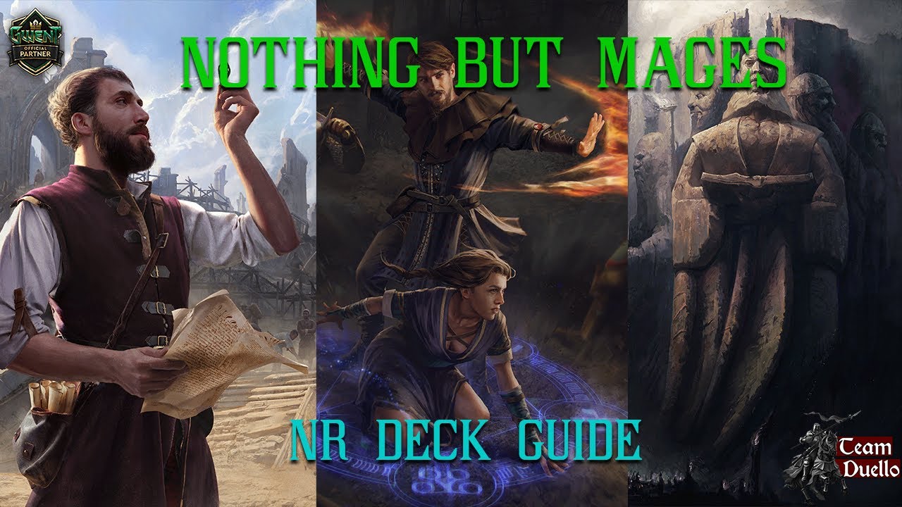 Gwent deck guide: NR Inspired Zeal Mages (10.1)