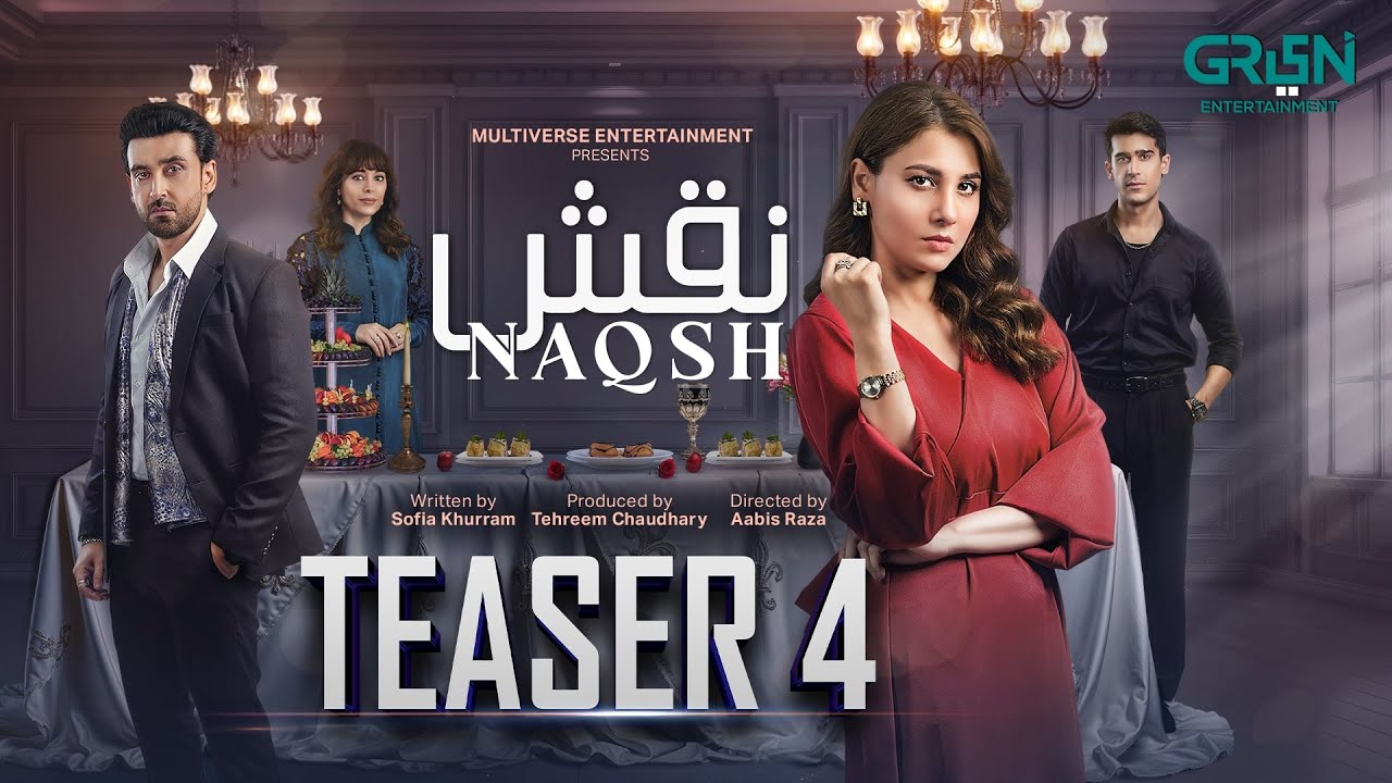 Teaser 4 | NAQSH | Ft. Hina Altaf & Sami Khan | Coming Soon Only On Green Entertainment
