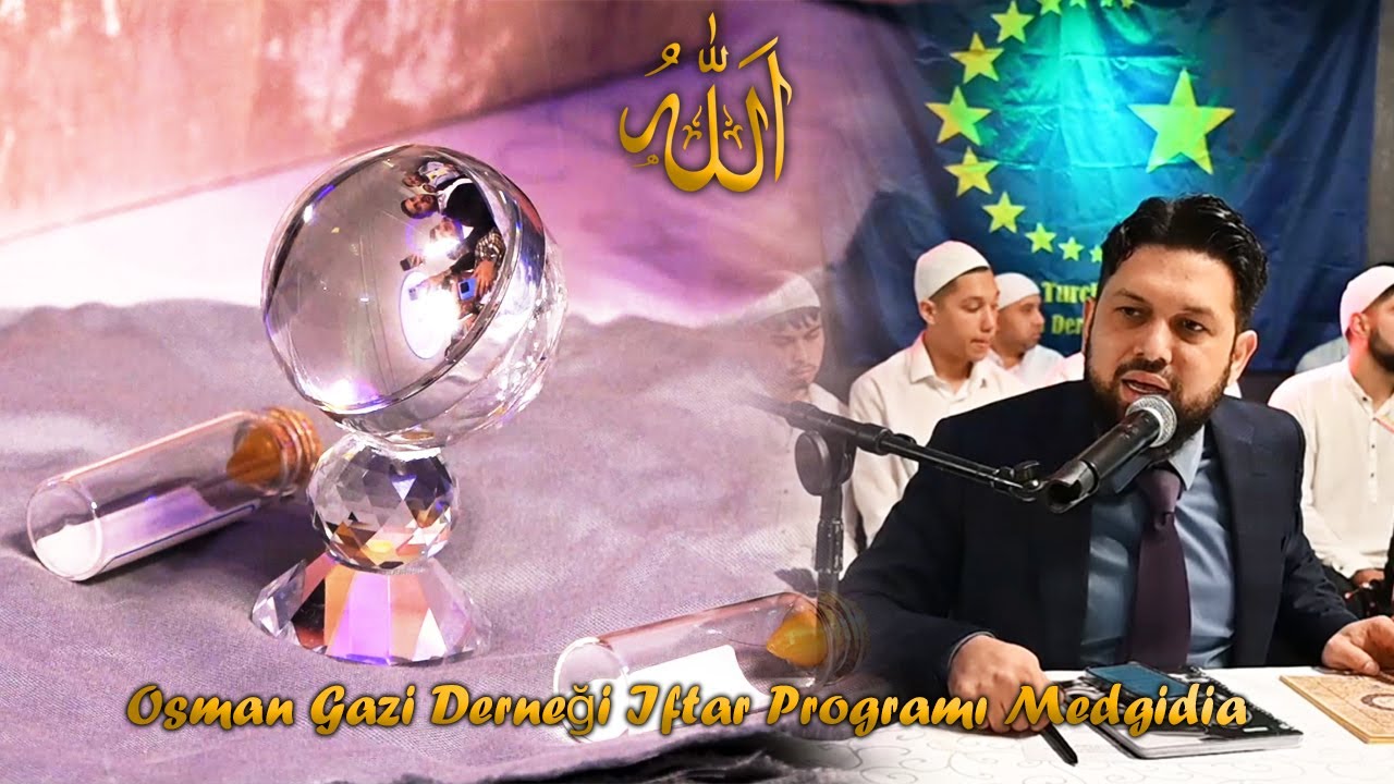 🇹🇷Osman Gazi Derneği Iftar Programı Medgidia🇹🇩| Peygamber efendimizin sakal-ı şerifi(30.03.2024)