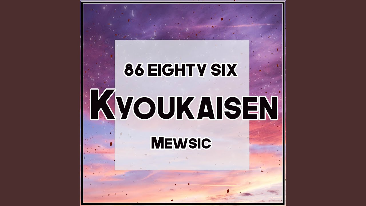 Kyoukaisen (From 
